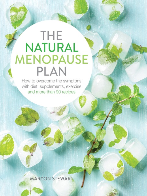 Title details for The Natural Menopause Plan by Maryon Stewart - Wait list